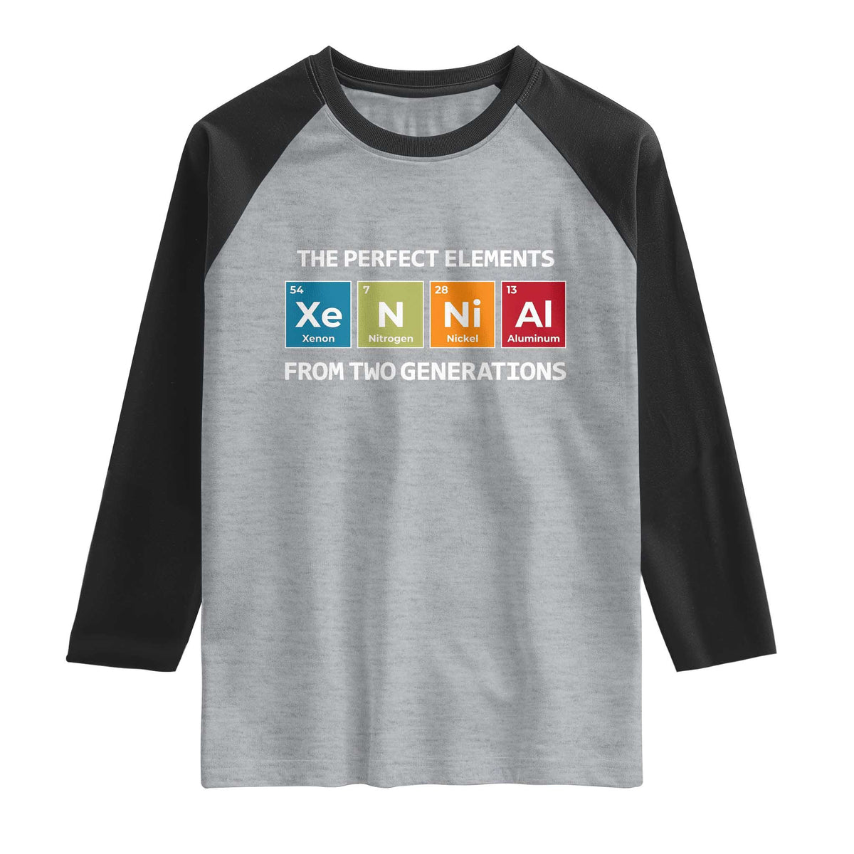 Xennial The Perfect Elements From Two Generations Raglan Shirt Periodic Table Science Graphic