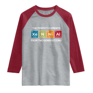 Xennial The Perfect Elements From Two Generations Raglan Shirt Periodic Table Science Graphic