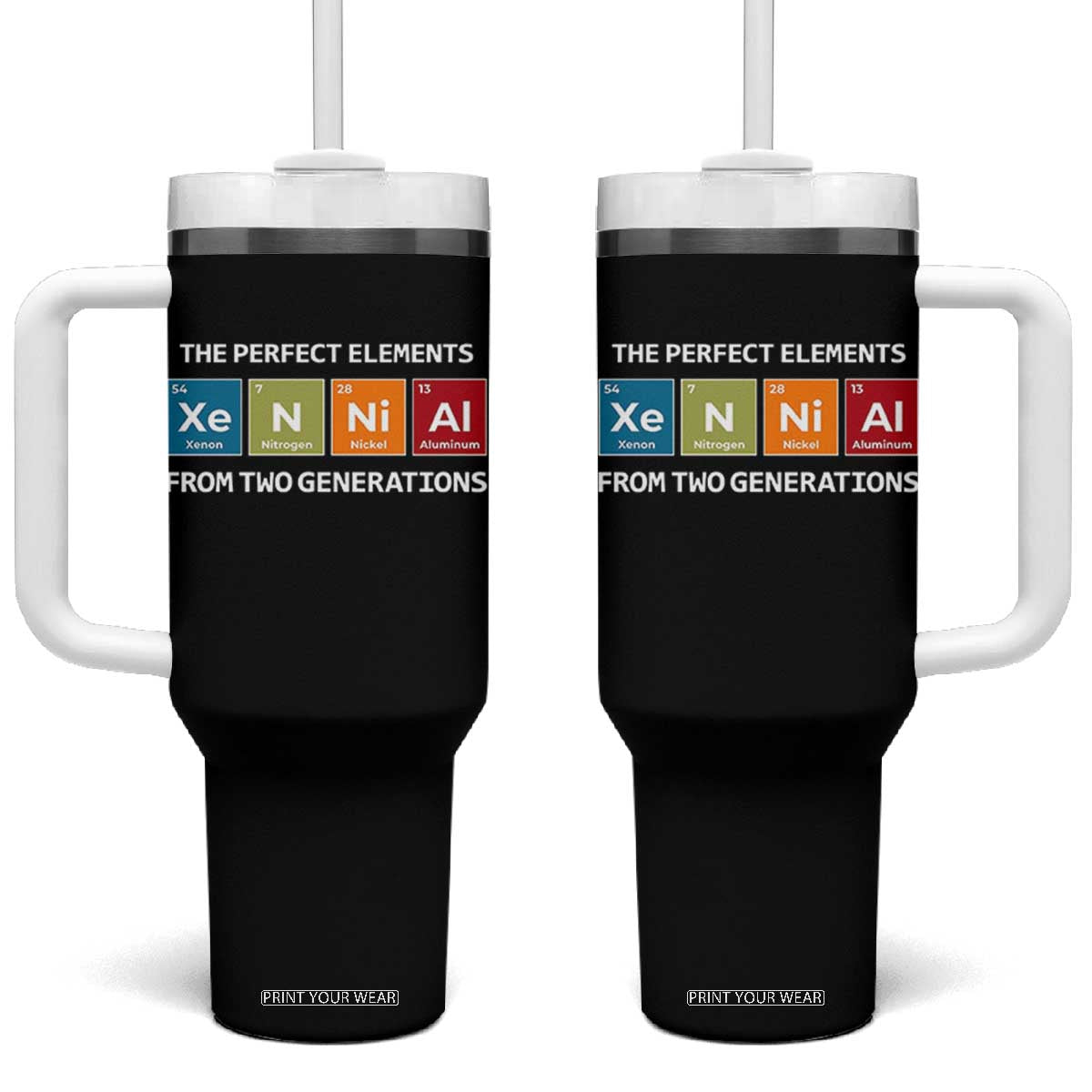 Xennial The Perfect Elements From Two Generations Tumbler With Handle Periodic Table Science Graphic TS02 One Size: 40 oz Black Print Your Wear