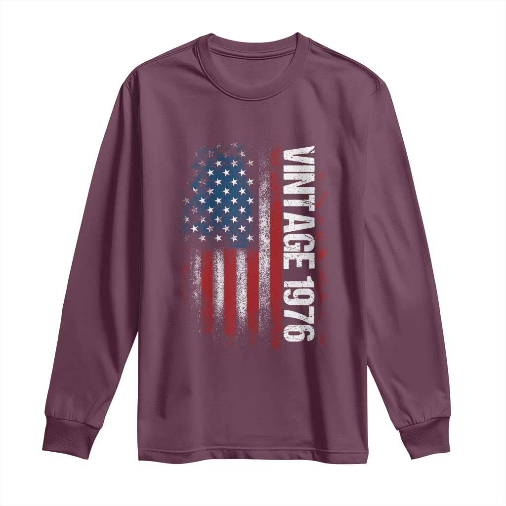 1976 Distressed American Flag Long Sleeve Shirt Patriotic 50th Birthday Graphic TS02 Maroon Print Your Wear