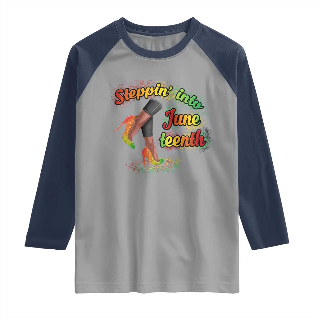 Stepping Into Juneteenth Raglan Shirt High Heels African American Black History TS02 Sport Gray Navy Print Your Wear