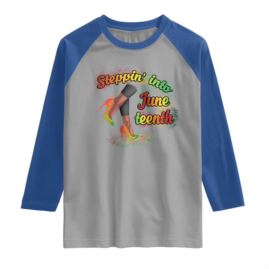 Stepping Into Juneteenth Raglan Shirt High Heels African American Black History TS02 Sport Gray Royal Print Your Wear