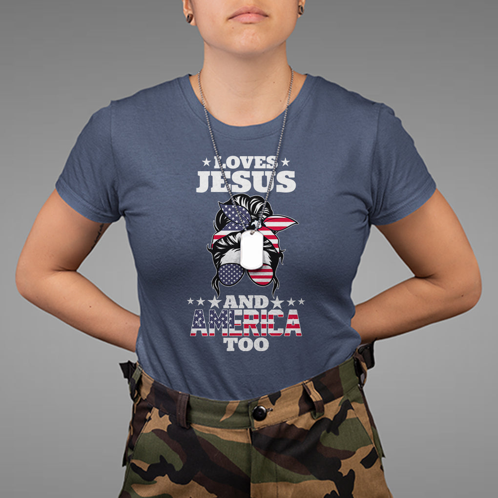 Loves Jesus and America Too Christian 4th of July Messy Bun T Shirt TS02 Printyourwear