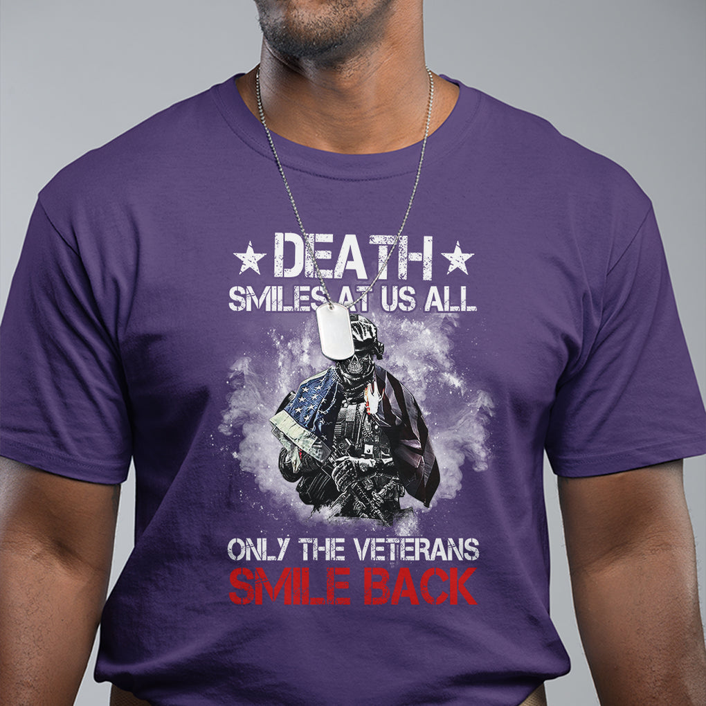 Death Smiles At Us All Only The Veterans Smile Back American Flag Cover Skeleton T Shirt TS02 Printyourwear