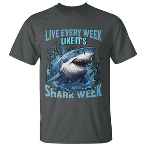 Live Every Week Like It's Shark Lover Week T Shirt Funny Ocean Life TS02 Dark Heather Printyourwear
