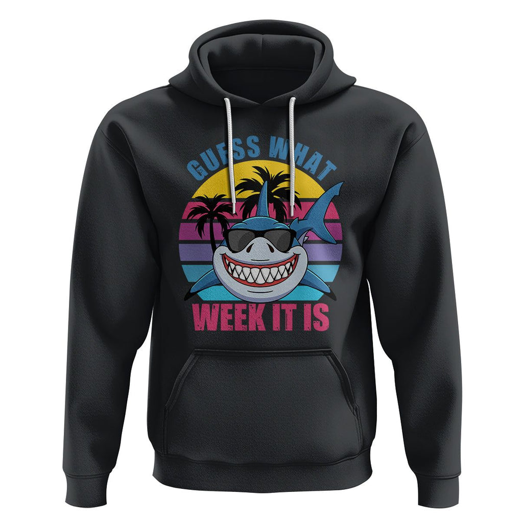 Funny Shark Lover Hoodie Guess What Week It Is Retro Summer Beach TS02 Black Printyourwear