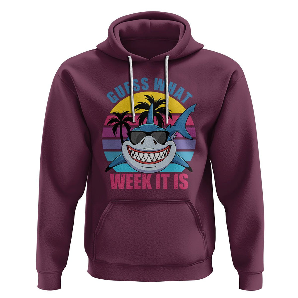 Funny Shark Lover Hoodie Guess What Week It Is Retro Summer Beach TS02 Maroon Printyourwear