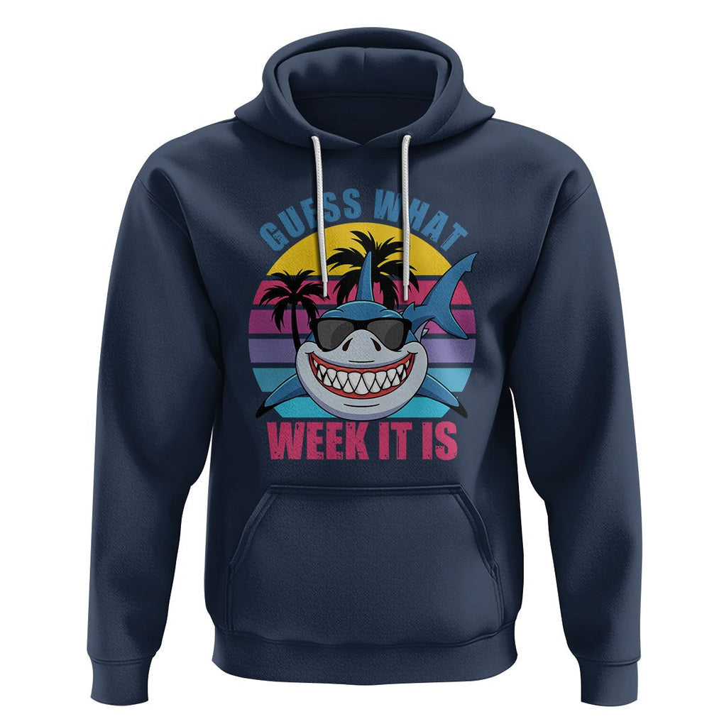 Funny Shark Lover Hoodie Guess What Week It Is Retro Summer Beach TS02 Navy Printyourwear