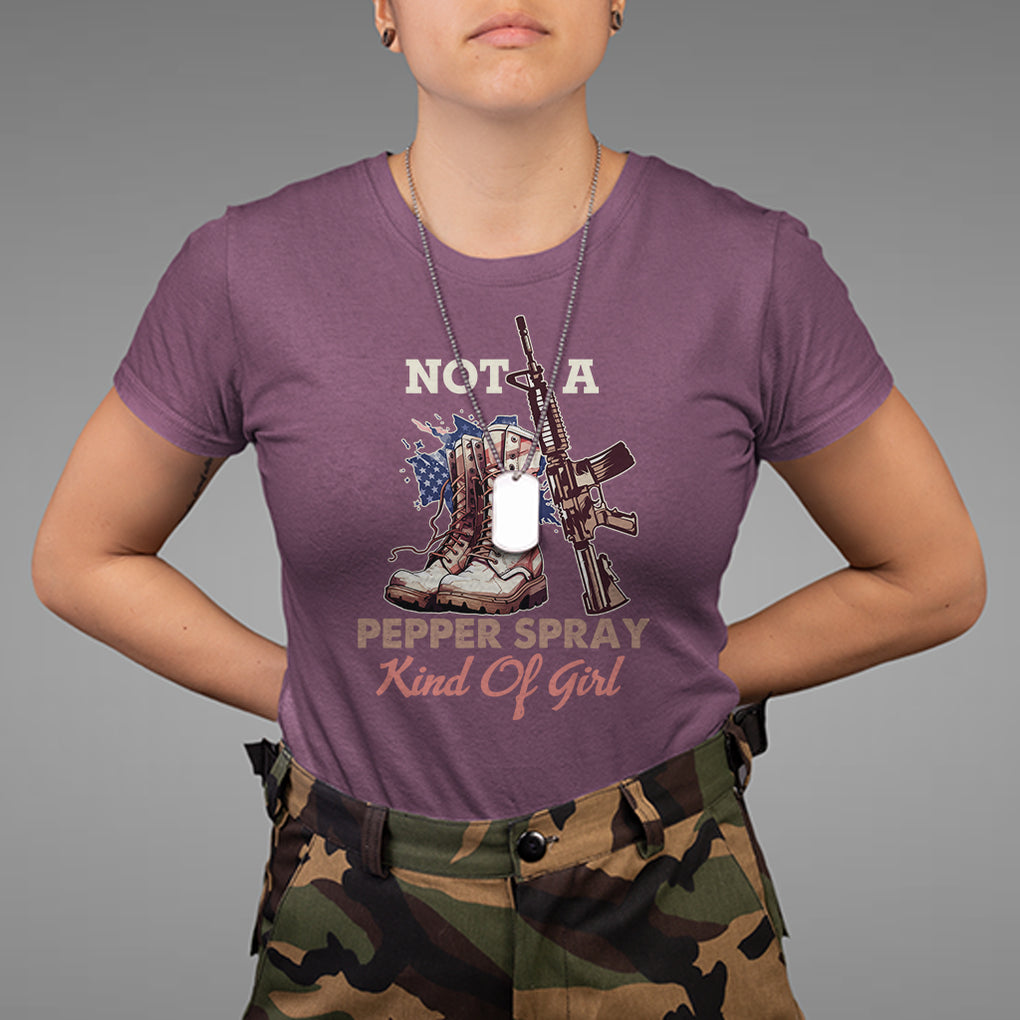 Female Veteran T Shirt Not A Pepper Spray Kind Of Girl American Flag Combat Boots TS02 Maroon Printyourwear