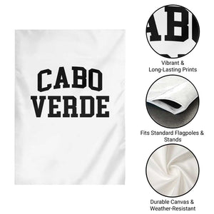 Cabo Verde Returns Home National Pride Varsity Style Garden Flag Cape Verde Minimalist Text Graphic TS02 Print Your Wear