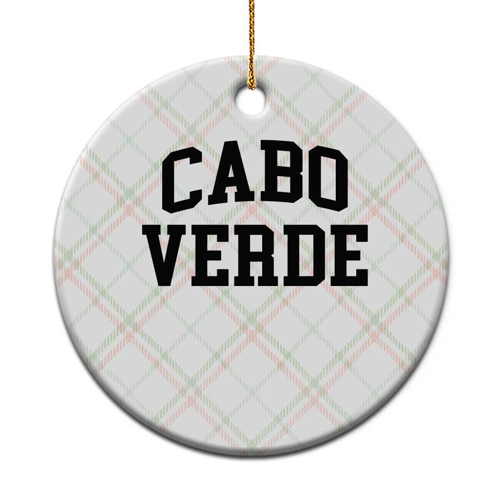 Cabo Verde Returns Home National Pride Varsity Style Ceramic Ornament Cape Verde Minimalist Text Graphic TS02 1pc Christmas Plaid Print Your Wear