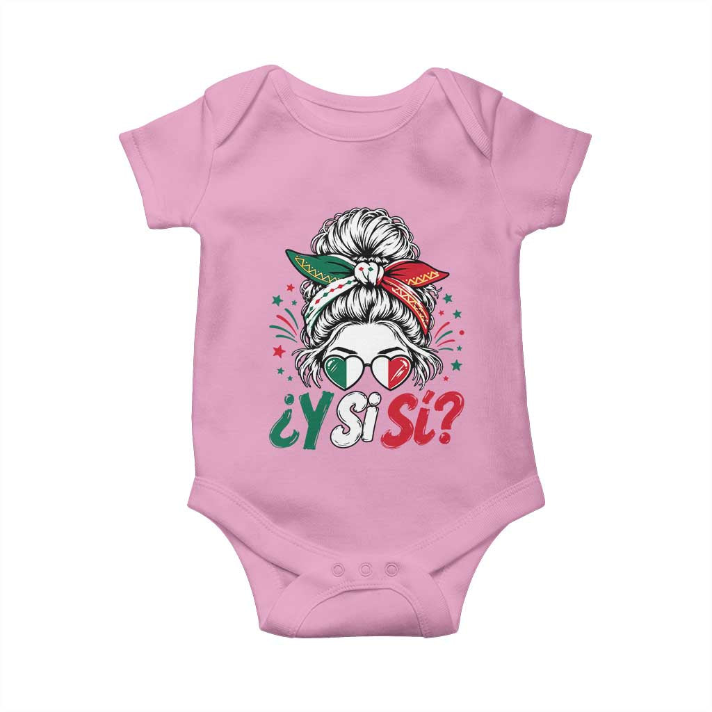 Y Si Si Mexican Flag Messy Bun with Sunglasses Graphic Baby Onesie What If Yes Mexico Latina Pride TS02 Light Pink Print Your Wear