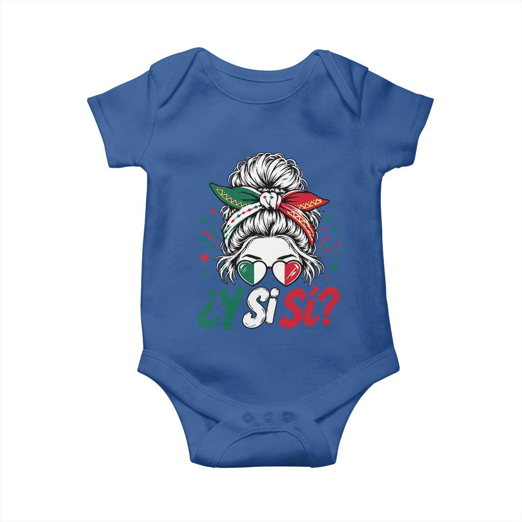 Y Si Si Mexican Flag Messy Bun with Sunglasses Graphic Baby Onesie What If Yes Mexico Latina Pride TS02 Royal Blue Print Your Wear