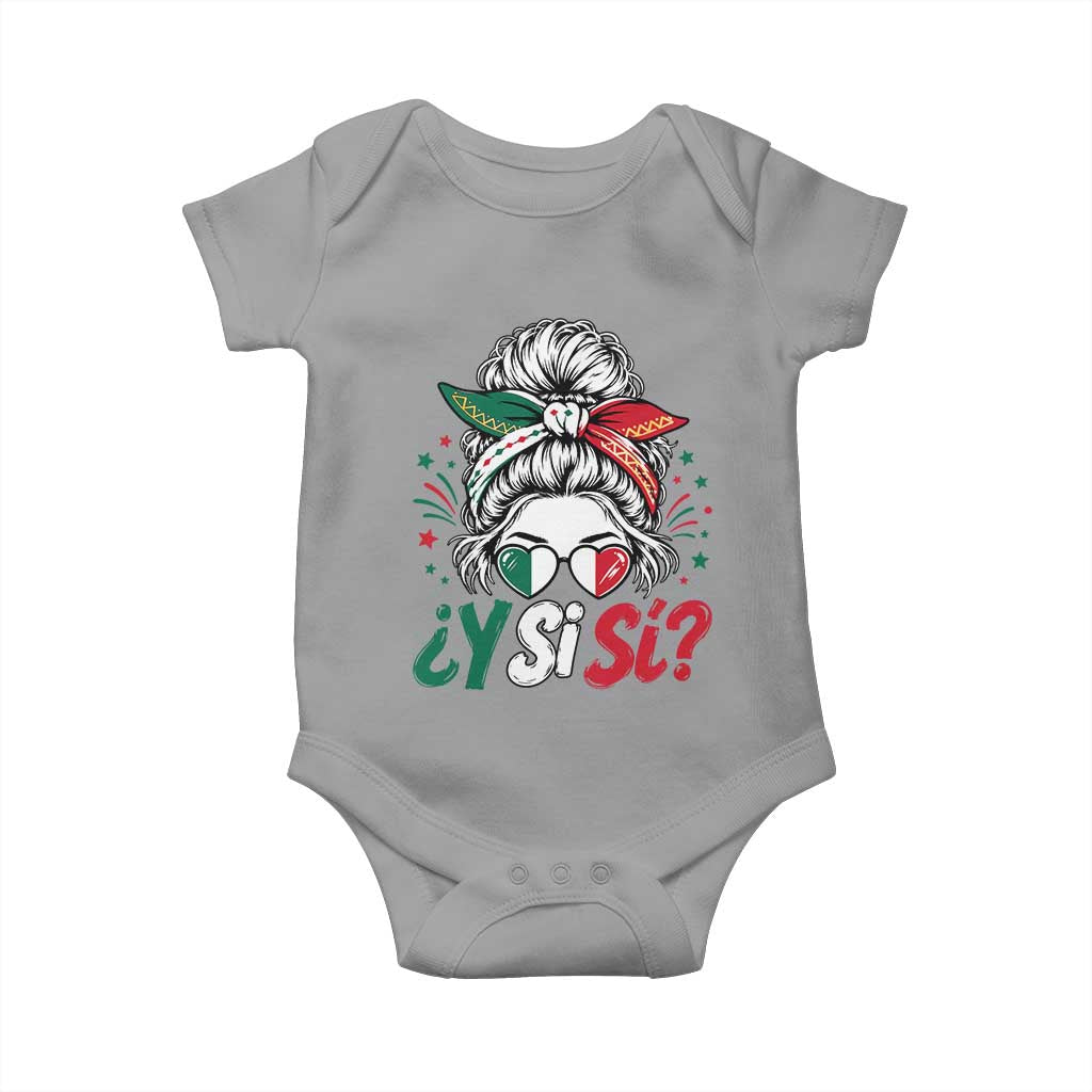 Y Si Si Mexican Flag Messy Bun with Sunglasses Graphic Baby Onesie What If Yes Mexico Latina Pride TS02 Sport Gray Print Your Wear