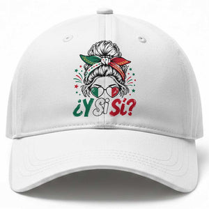 Y Si Si Mexican Flag Messy Bun with Sunglasses Graphic Baseball Cap What If Yes Mexico Latina Pride TS02 Print Your Wear