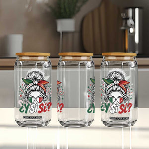Y Si Si Mexican Flag Messy Bun with Sunglasses Graphic Glass Can What If Yes Mexico Latina Pride TS02 Print Your Wear
