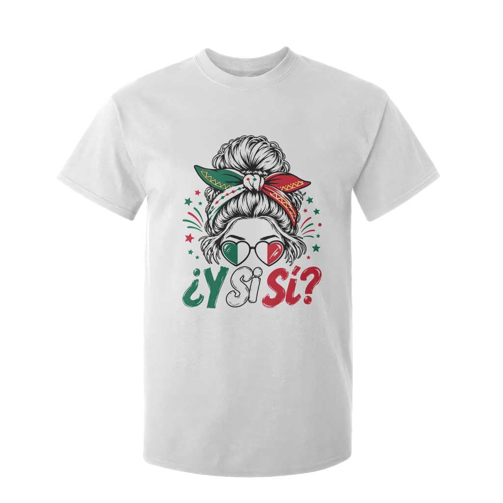 Y Si Si Mexican Flag Messy Bun with Sunglasses Graphic T Shirt For Kid What If Yes Mexico Latina Pride TS02 White Print Your Wear