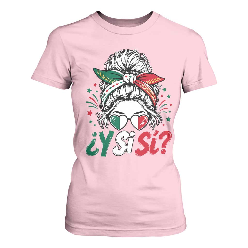 Y Si Si Mexican Flag Messy Bun with Sunglasses Graphic T Shirt For Women What If Yes Mexico Latina Pride TS02 Light Pink Print Your Wear