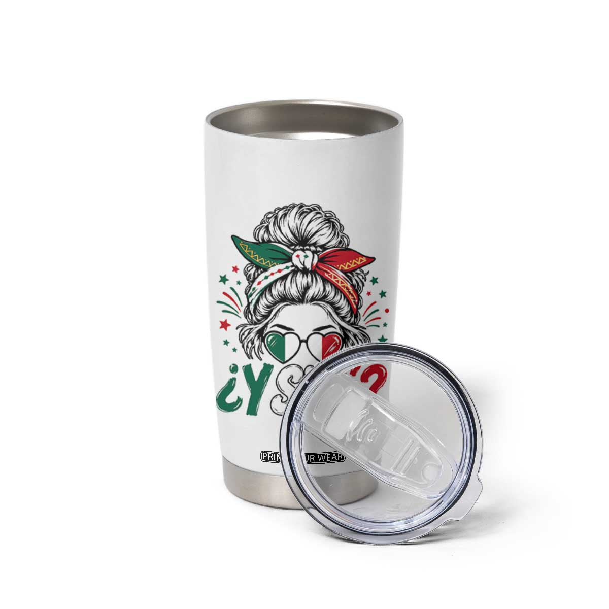 Y Si Si Mexican Flag Messy Bun with Sunglasses Graphic Tumbler Cup What If Yes Mexico Latina Pride TS02 Print Your Wear