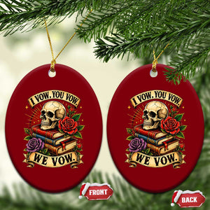 Vintage Skull Roses Gothic Dark Academia Aesthetic Ceramic Ornament I Vow You Vow We Vow Fantasy Fiction Bookish Gift