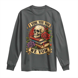Vintage Skull Roses Gothic Dark Academia Aesthetic Long Sleeve Shirt I Vow You Vow We Vow Fantasy Fiction Bookish Gift