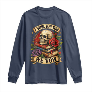 Vintage Skull Roses Gothic Dark Academia Aesthetic Long Sleeve Shirt I Vow You Vow We Vow Fantasy Fiction Bookish Gift