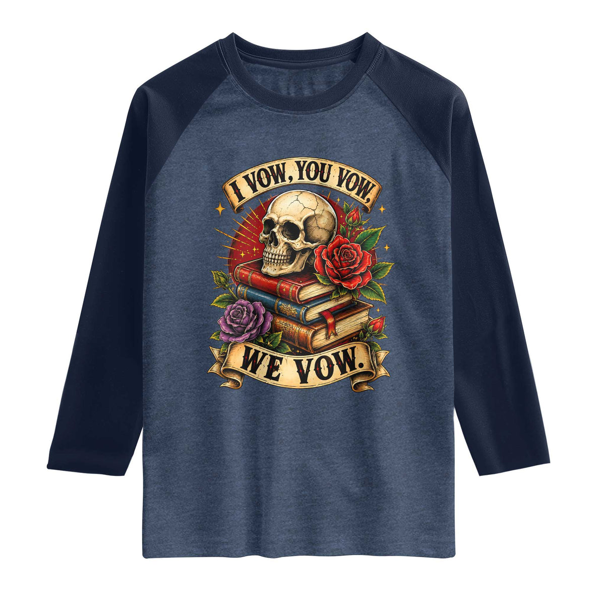 Vintage Skull Roses Gothic Dark Academia Aesthetic Raglan Shirt I Vow You Vow We Vow Fantasy Fiction Bookish Gift