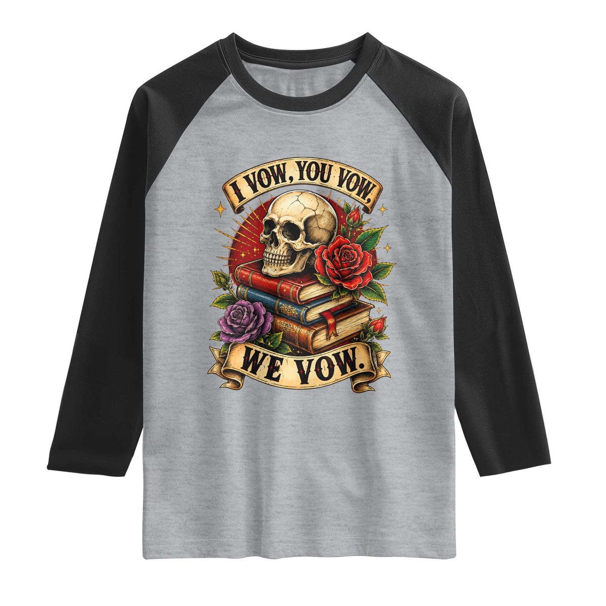 Vintage Skull Roses Gothic Dark Academia Aesthetic Raglan Shirt I Vow You Vow We Vow Fantasy Fiction Bookish Gift