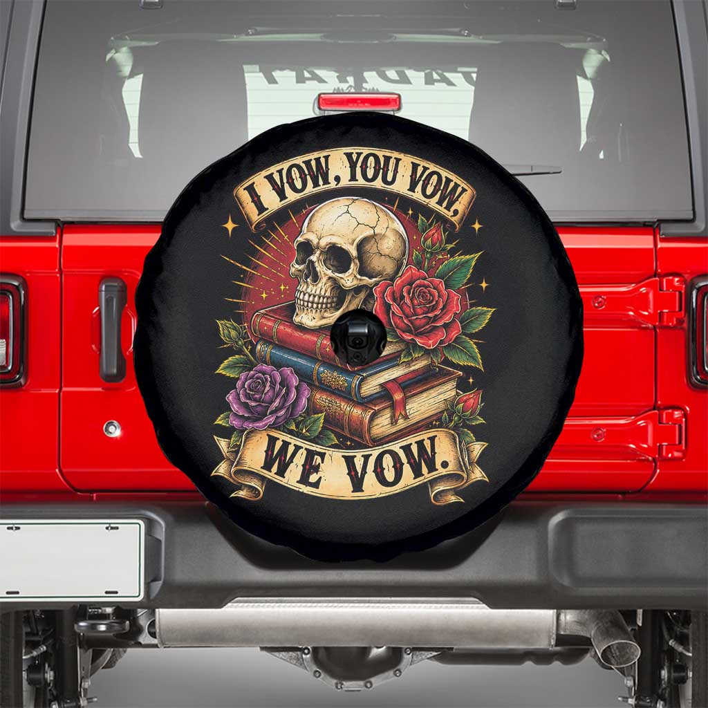Vintage Skull Roses Gothic Dark Academia Aesthetic Spare Tire Cover I Vow You Vow We Vow Fantasy Fiction Bookish Gift