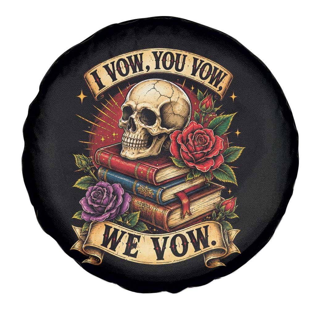 Vintage Skull Roses Gothic Dark Academia Aesthetic Spare Tire Cover I Vow You Vow We Vow Fantasy Fiction Bookish Gift
