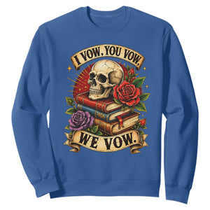 Vintage Skull Roses Gothic Dark Academia Aesthetic Sweatshirt I Vow You Vow We Vow Fantasy Fiction Bookish Gift