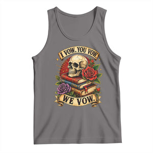 Vintage Skull Roses Gothic Dark Academia Aesthetic Tank Top I Vow You Vow We Vow Fantasy Fiction Bookish Gift