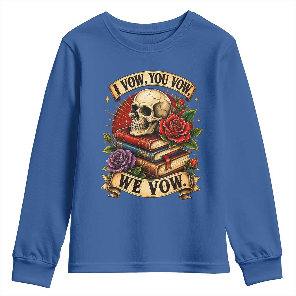 Vintage Skull Roses Gothic Dark Academia Aesthetic Youth Sweatshirt I Vow You Vow We Vow Fantasy Fiction Bookish Gift