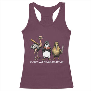 Flight Was Never An Option Flightless Birds Racerback Tank Top Funny Ostrich Penguin Kiwi Brawler Dark Humor Graphic