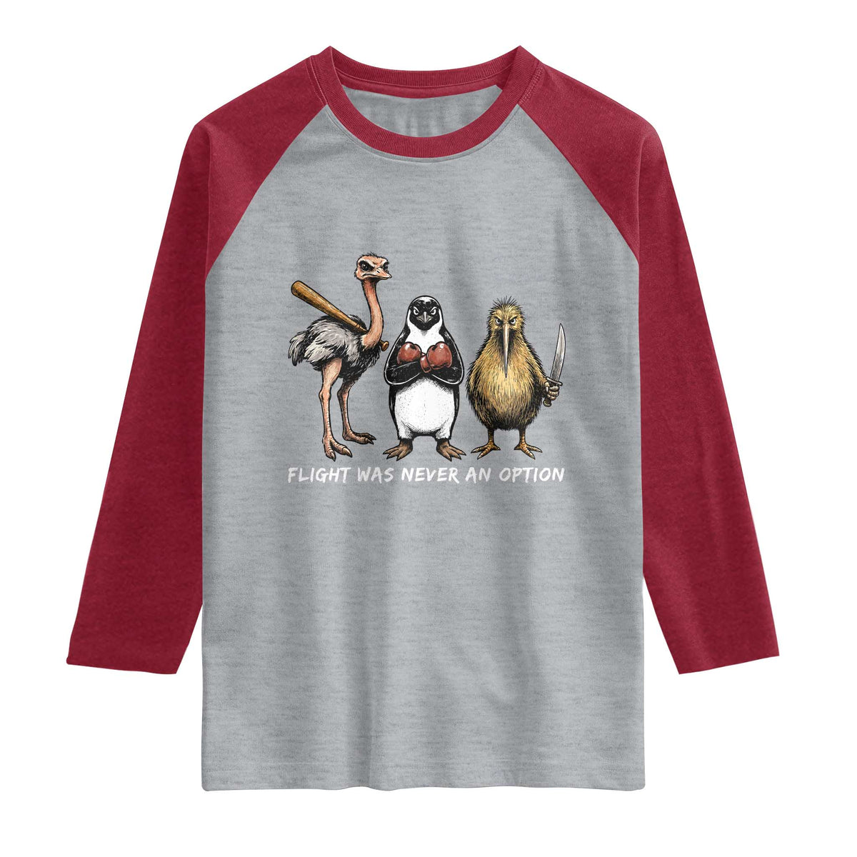 Flight Was Never An Option Flightless Birds Raglan Shirt Funny Ostrich Penguin Kiwi Brawler Dark Humor Graphic
