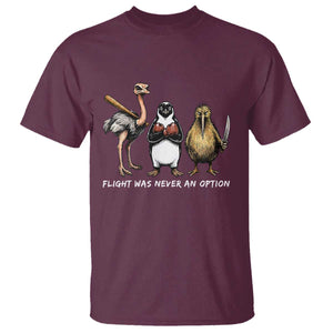 Flight Was Never An Option Flightless Birds T Shirt Funny Ostrich Penguin Kiwi Brawler Dark Humor Graphic
