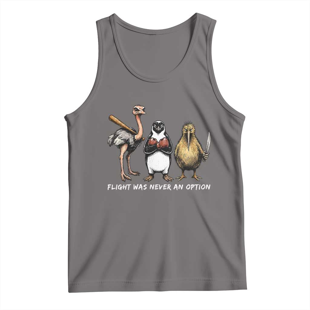 Flight Was Never An Option Flightless Birds Tank Top Funny Ostrich Penguin Kiwi Brawler Dark Humor Graphic