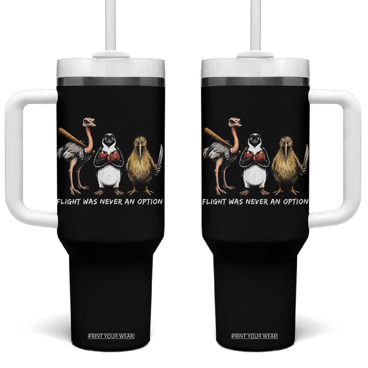 Flight Was Never An Option Flightless Birds Tumbler With Handle Funny Ostrich Penguin Kiwi Brawler Dark Humor Graphic TS02 One Size: 40 oz Black Print Your Wear