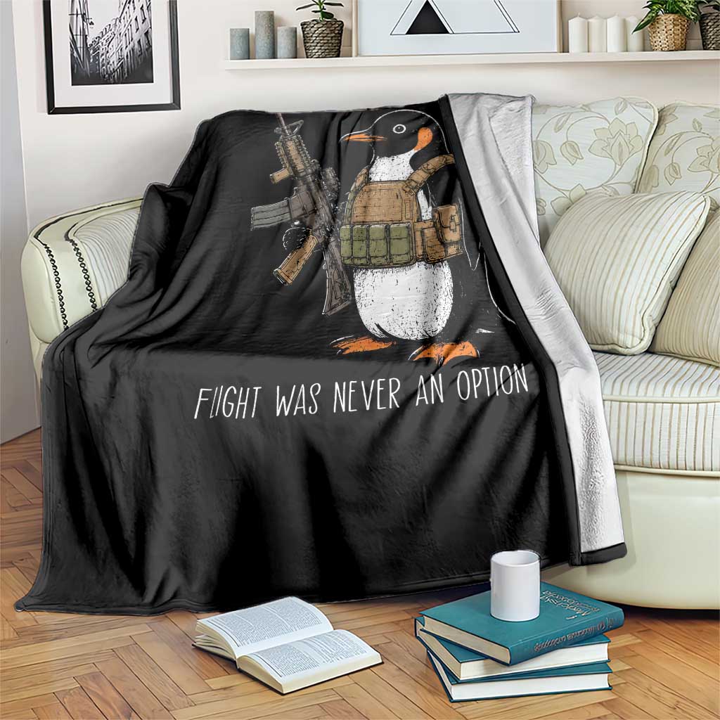Flight Was Never An Option Tactical Penguin Throw Blanket Funny Military Camo Vest Combat Animal Dark Humor Graphic
