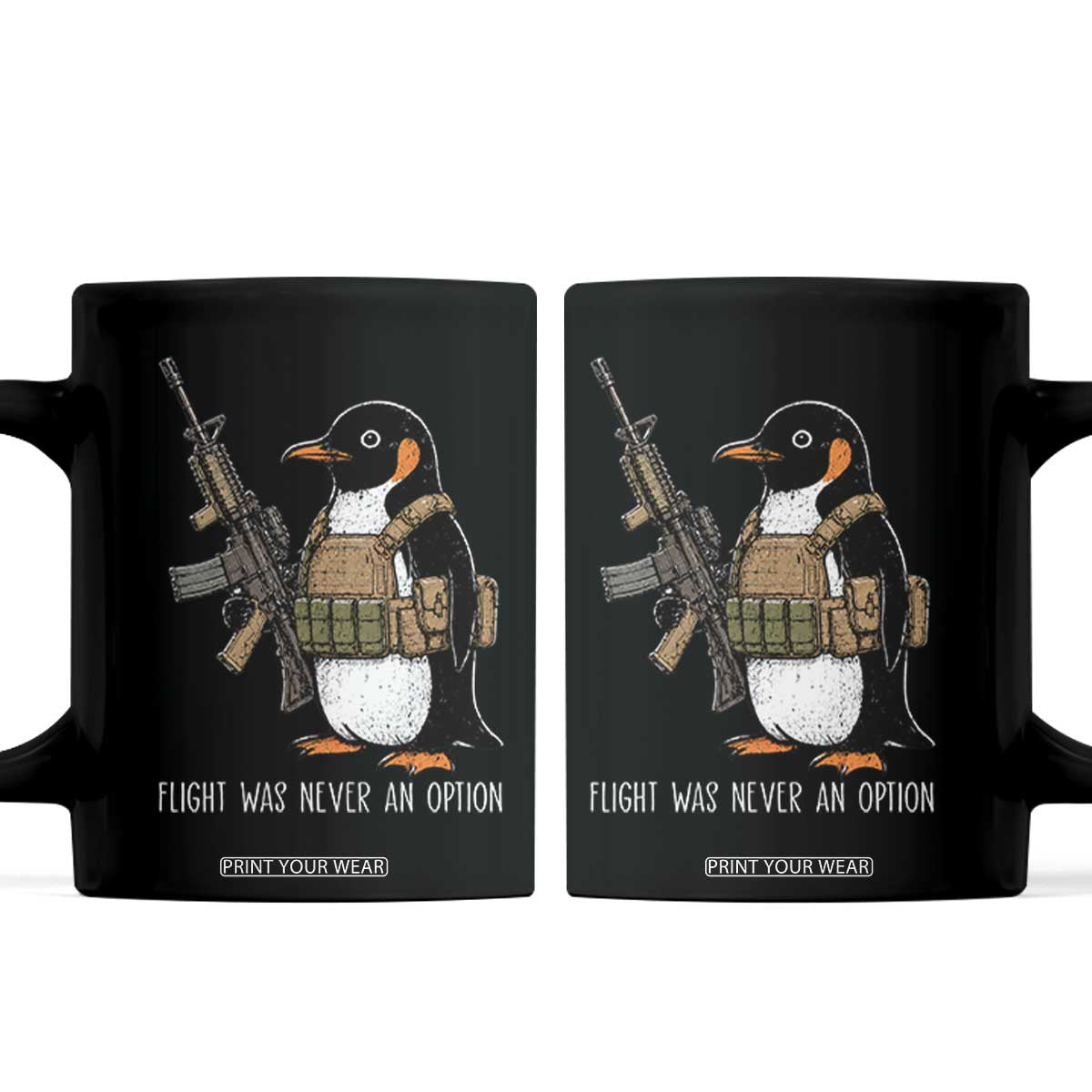Flight Was Never An Option Tactical Penguin Coffee Mug Funny Military Camo Vest Combat Animal Dark Humor Graphic