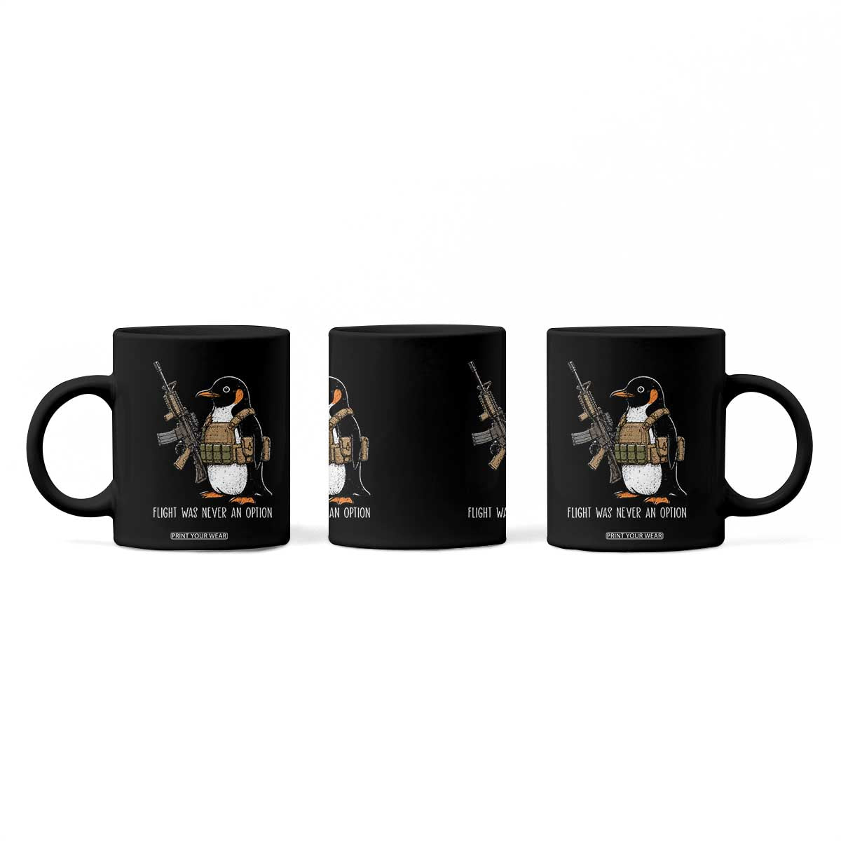 Flight Was Never An Option Tactical Penguin Coffee Mug Funny Military Camo Vest Combat Animal Dark Humor Graphic