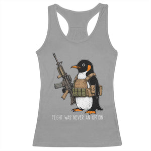 Flight Was Never An Option Tactical Penguin Racerback Tank Top Funny Military Camo Vest Combat Animal Dark Humor Graphic