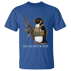 Flight Was Never An Option Tactical Penguin T Shirt Funny Military Camo Vest Combat Animal Dark Humor Graphic