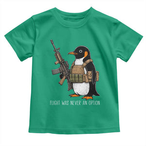 Flight Was Never An Option Tactical Penguin Toddler T Shirt Funny Military Camo Vest Combat Animal Dark Humor Graphic