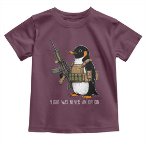 Flight Was Never An Option Tactical Penguin Toddler T Shirt Funny Military Camo Vest Combat Animal Dark Humor Graphic
