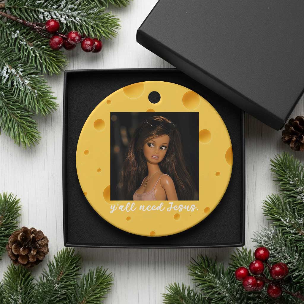 Yall Need Jesus Funny Doll Side Eye Meme Ceramic Ornament Sarcastic Southern Humor Religion Faith TS02 1pc Yellow Cheese Print Your Wear