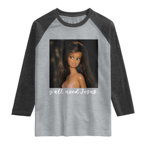 Yall Need Jesus Funny Doll Side Eye Meme Raglan Shirt Sarcastic Southern Humor Religion Faith TS02 Heather Gray Heather Charcoal Print Your Wear