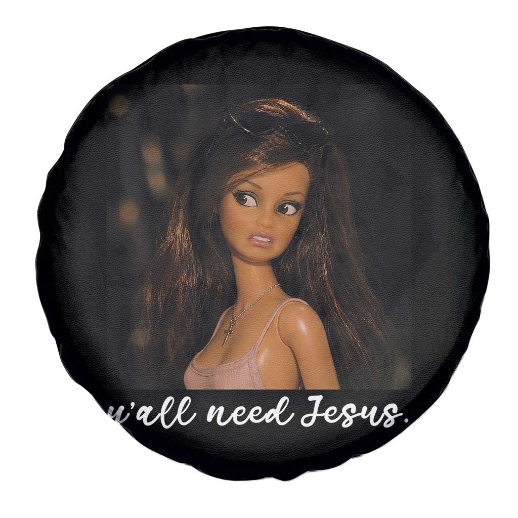 Yall Need Jesus Funny Doll Side Eye Meme Spare Tire Cover Sarcastic Southern Humor Religion Faith TS02 Print Your Wear