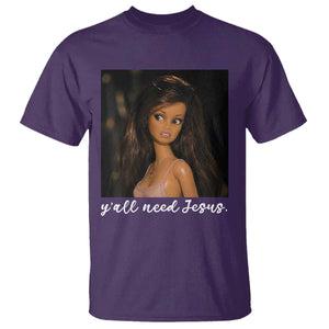 Yall Need Jesus Funny Doll Side Eye Meme T Shirt Sarcastic Southern Humor Religion Faith TS02 Purple Print Your Wear