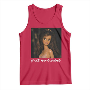 Yall Need Jesus Funny Doll Side Eye Meme Tank Top Sarcastic Southern Humor Religion Faith TS02 Red Print Your Wear